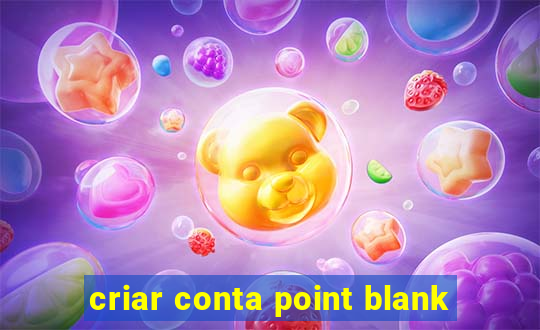 criar conta point blank